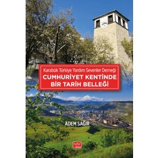 Nobel Bilimsel Eserler Karabük Türkiye Yardım Sevenler Derneği - Cumhuriyet Kentinde Bir Tarih Belleği