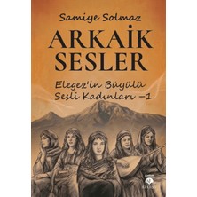 Kil Yayınları Arkaik Sesler