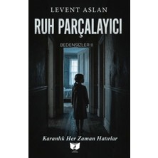 Ateş Yayınları Ruh Parçalayıcı