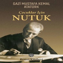 Remzi Kitabevi Çuklar Için Nutuk