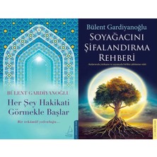 Destek Yayınları Her Şey Hakikati Görmekle Başlar ve Soyağacını Şifalandırma Rehberi (Bülent Gardiyanoğlu)