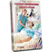 Hipokrat Kitabevi Cerrahi Hemşiresinin Başucu Kitabı