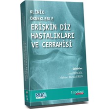 Hipokrat Kitabevi Klinik Örneklerle Erişkin Diz Hastalıkları ve Cerrahisi