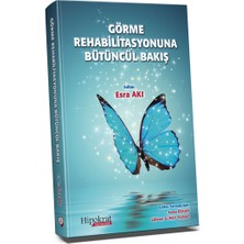 Hipokrat Kitabevi Görme Rehabilitasyonuna Bütüncül Bakış