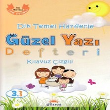 Güneş Yayınevi 3.sınıf Dik Temel Harflerle Güzel Yazı Defteri Kıluz Çizgili