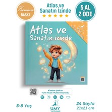 Atlas ve Sanatın Izinde - Atlas’ın Işıklı Sanat Yolculuğu - 1. Kitap