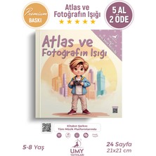 Atlas ve Fotoğrafın Işığı - Atlas’ın Işıklı Sanat Yolculuğu - 2. Kitap