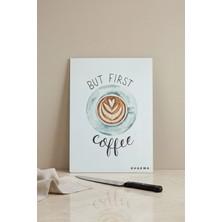 Khakma Coffeemood Cam Kesme Tahtası – 25X35 cm | "but First Coffee" Tasarımlı Temperli Cam