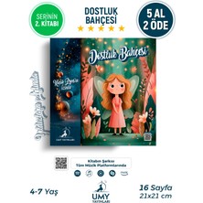 UMY Yayınları Dostluk Bahçesi - Küçük Prens’in Izinde Serisi - 2. Kitap