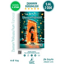 UMY Yayınları Zamanın Düğümleri - Zaman Yolcusu’nun Güncesi Serisi - 5. Kitap