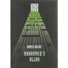 Muhammed's Allah - Ahmed Hulusi