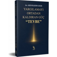 Dede Yayınları Yargılamayı Ortadan Kaldıran Güç “tevbe” | Av. Abdurrahim Dede