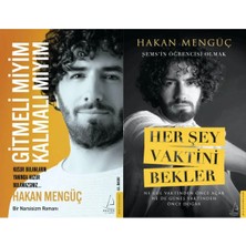 Destek Yayınları Gitmeli Miyim Kalmalı Mıyım ve Her Şey Vaktini Bekler (Hakan Mengüç)