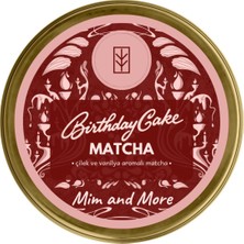 Mim And More Birthday Cake Matcha - Çilek ve Vanilya Aromalı Matcha, 25 gr