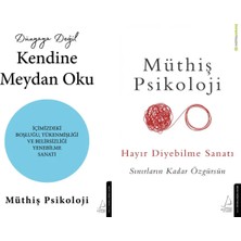 Destek Yayınları Dünyaya Değil Kendine Meydan Oku ve Hayır Diyebilme Sanatı (Müthiş Psikoloji)
