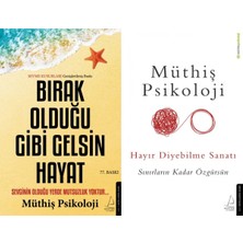 Destek Yayınları Bırak Olduğu Gibi Gelsin Hayat ve Hayır Diyebilme Sanatı (Müthiş Psikoloji)