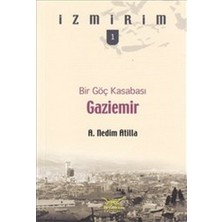 Mabelme Store Bir Göç Kasabası: Gaziemir / Izmirim -1