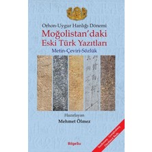 Mabelme Store Orhon - Uygur Hanlığı Dönemi - Moğolistandaki Eski Türk Yazıtları
