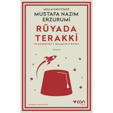 Mabelme Store Rüyada Terakki ve Medeniyet-I Islamiyeyi Rüyet (Açıklamalı Orijinal Metin)
