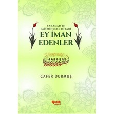 Mabelme Store Yaradan'ın Mü'minlere Hitabı Ey Iman Edenler