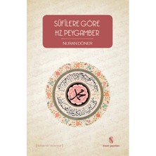 Mabelme Store Sufilere Göre Hz. Peygamber