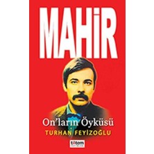 Mabelme Store Mahir - On'ların Öyküsü