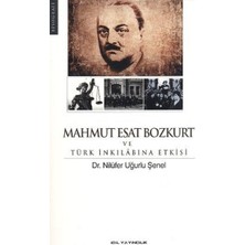 Mabelme Store Mahmut Esat Bozkurt ve Türk Inkılabına Etkisi