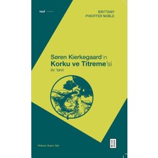 Mabelme Store Søren Kierkegaard’ın Korku ve Titreme’si