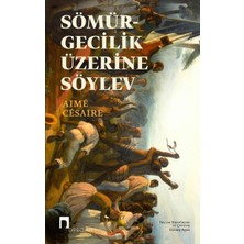 Mabelme Store Sömürgecilik Üzerine Söylev