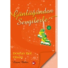 Mabelme Store Günlüğünden Sevgilerle 4 - Dostun Bol Olsun