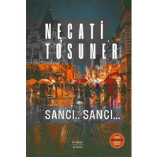 Mabelme Store Sancı.. Sancı… 1978 Türk Dil Kurumu Roman Ödülü