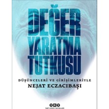 Mabelme Store Değer Yaratma Tutkusu / Düşünceleri ve Girişimleriyle Nejat Eczacıbaşı