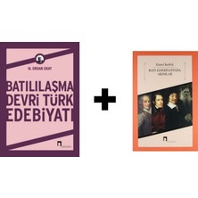 Dergah Yayınları Batılılaşma Devri Türk Edebiyatı- Batı Edebiyatında Akımlar