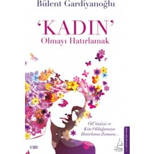 TeknoKapsül Kadın Olmayı Hatırlamak