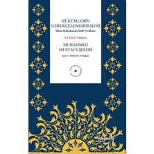 Mabelme Store Hükümlerin Gerekçelendirilmesi - Islam Hukukunda Talil Problemi