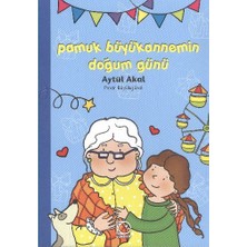 Mabelme Store Pamuk Büyükannemin Doğum Günü