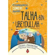 Mabelme Store Talha Bin Ubeydullah - Peygamberimizin Cömert Arkadaşı