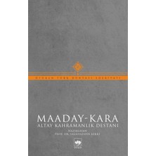 Mabelme Store Maaday- Kara - Altay Kahramanlık Destanı
