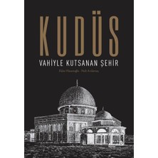Mabelme Store Kudüs: Vahiyle Kutsanan Şehir