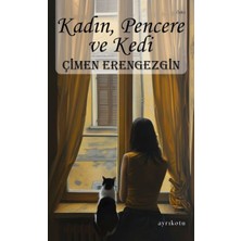 Mabelme Store Kadın, Pencere ve Kedi