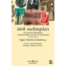 Mabelme Store Türk Mektupları - Kanuni Döneminde Avrupalı Bir Elçinin Gözlemleri