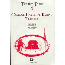 Mabelme Store Türkiye Tarihi Cilt: 1 Osmanlı Devletine Kadar Türkler