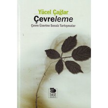 Mabelme Store Çevreleme  Çevre Üzerine Sessiz Tartışmalar