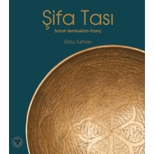 Arkeoloji ve Sanat Yayınları Şifa Tası - Sanat - Sembolizm - Inanç