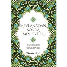 Mabelme Store Mevlana’dan Sonra Mevlevilik