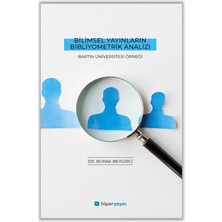 Hiperlink Yayınları Bilimsel Yayınların Bibliyometrik Analizi - Bartın Üniversitesi Örneği