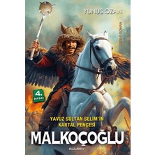 Gülbey Yayınları Yavuz Sultan Selim'in Kartal Pençesi Malkoçoğlu