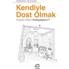 Getittir Kendiyle Dost Olmak - Hayatı Nasıl Kolaylaştırır ?