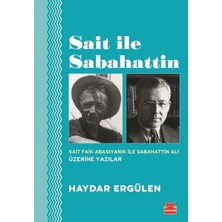 Mabelme Store Sait Ile Sabahattin - Sait Faik Abasıyanık Ile Sabahattin Ali Üzerine Yazılar