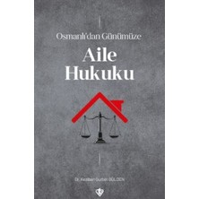 Mabelme Store Osmanlı’dan Günümüze Aile Hukuku